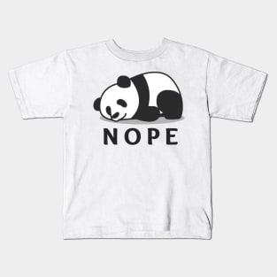 Nope- Lazy Panda Kids T-Shirt